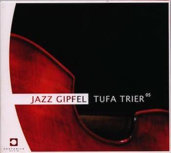 NilsWills auf Sampler Jazzgipfel Tufa Trier 05 (2005)